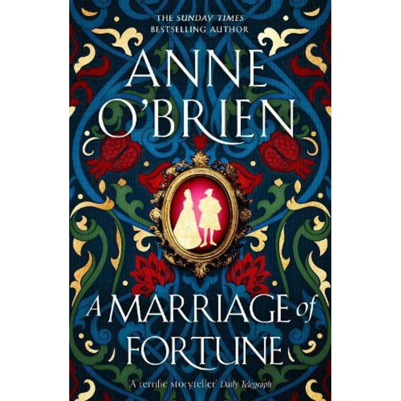 A Marriage of Fortune: The captivating new historical novel from the Sunday Times bestselling author