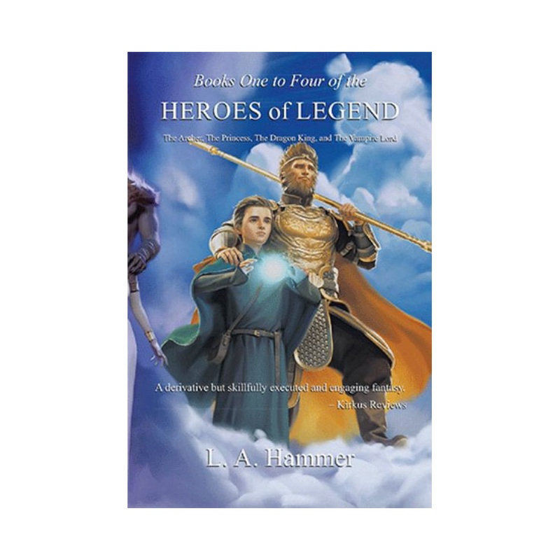 Books One to Four of the Heroes of Legend: The Archer, The Princess, The Dragon King, and The Vampire Lord