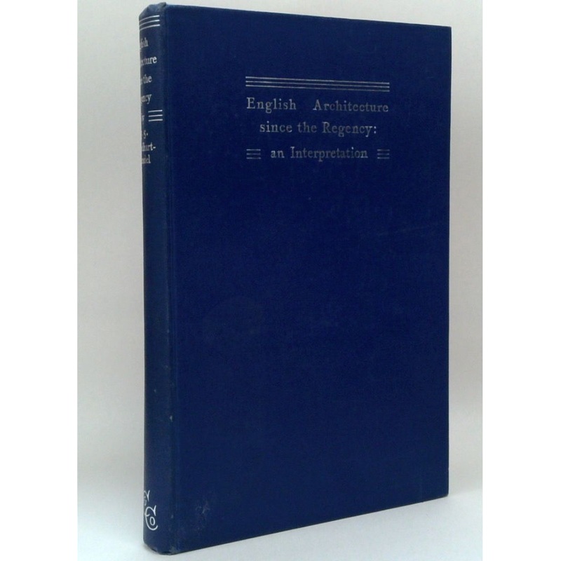 English Architecture Since the Regency