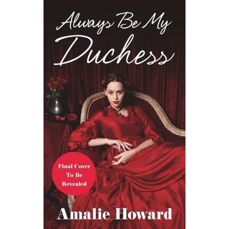 Always Be My Duchess