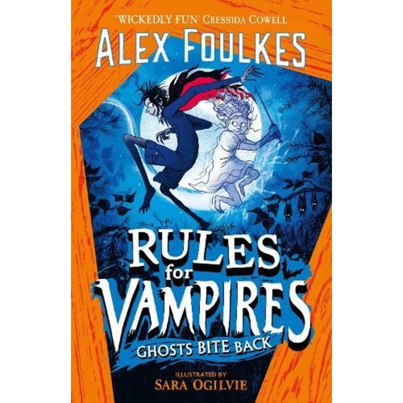 Rules for Vampires: Ghosts Bite Back