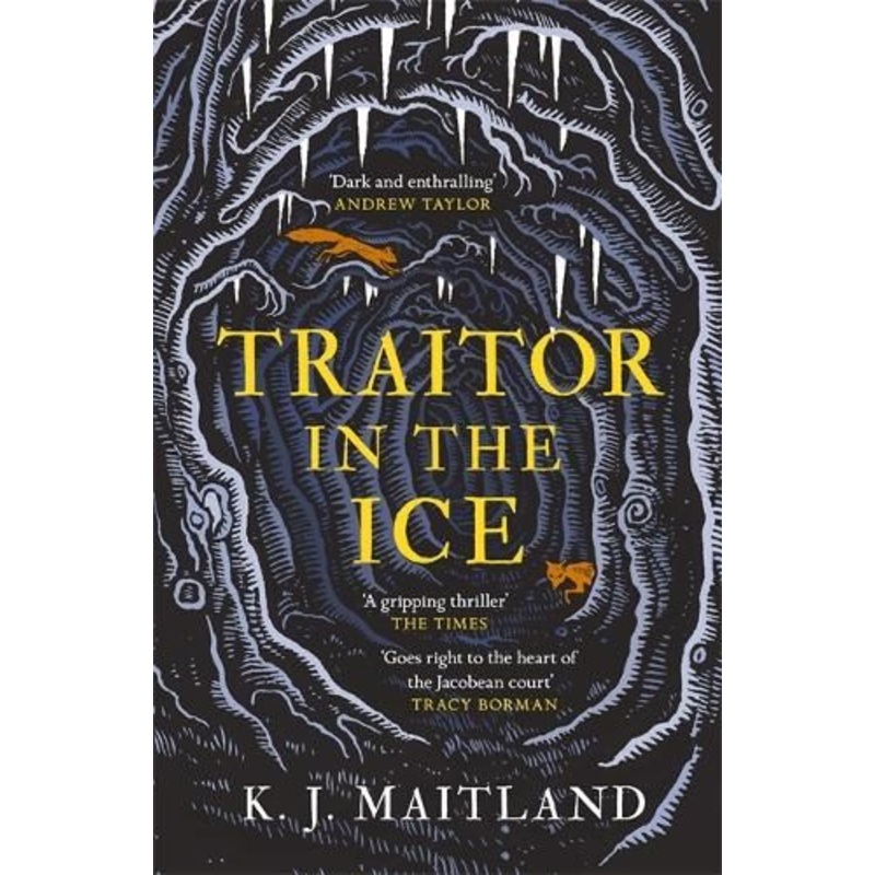 Traitor in the Ice: Treachery has gripped the nation. But the King has spies everywhere.