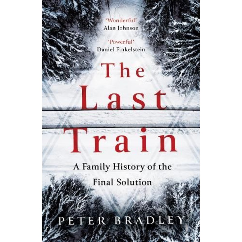 The Last Train: A Family History of the Final Solution
