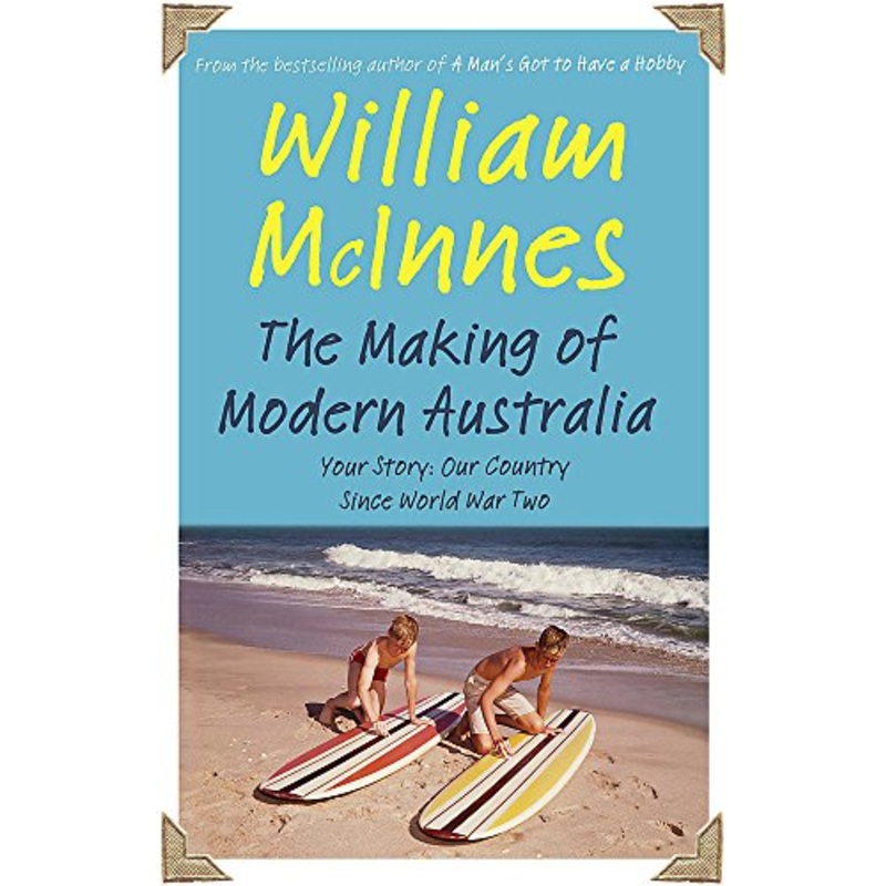 The Making of Modern Australia
