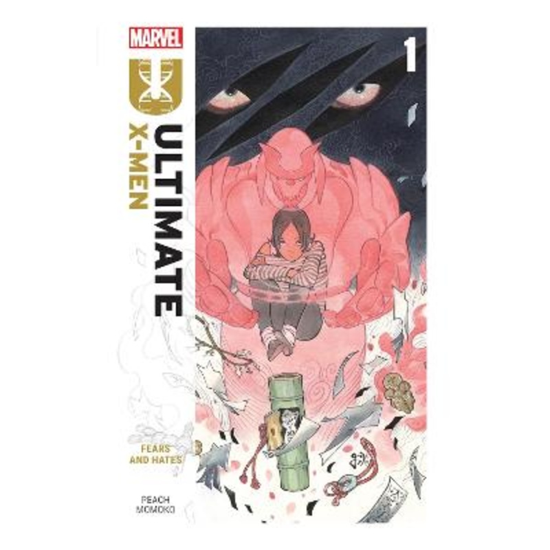Ultimate X-Men by Peach Momoko Vol. 1: Fears and Hates