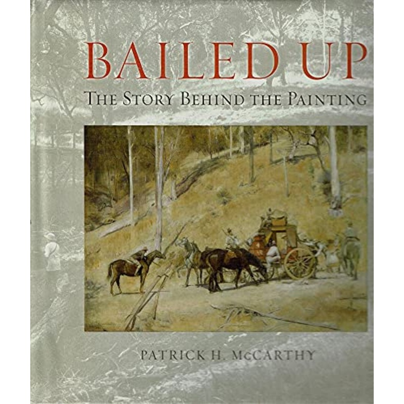 Bailed Up: The Story Behind the Painting