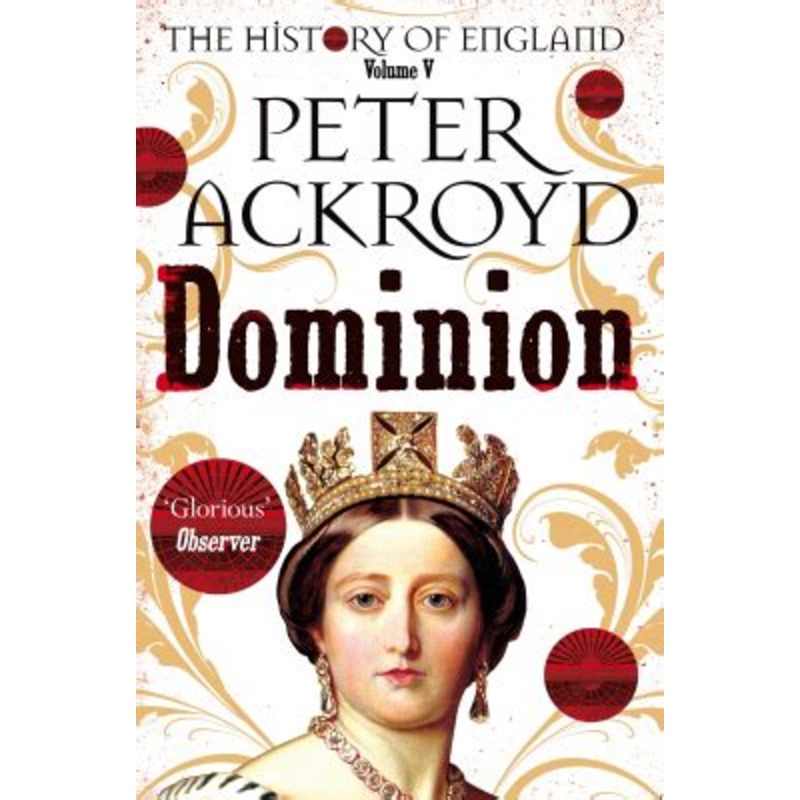Dominion: The History of England Volume V