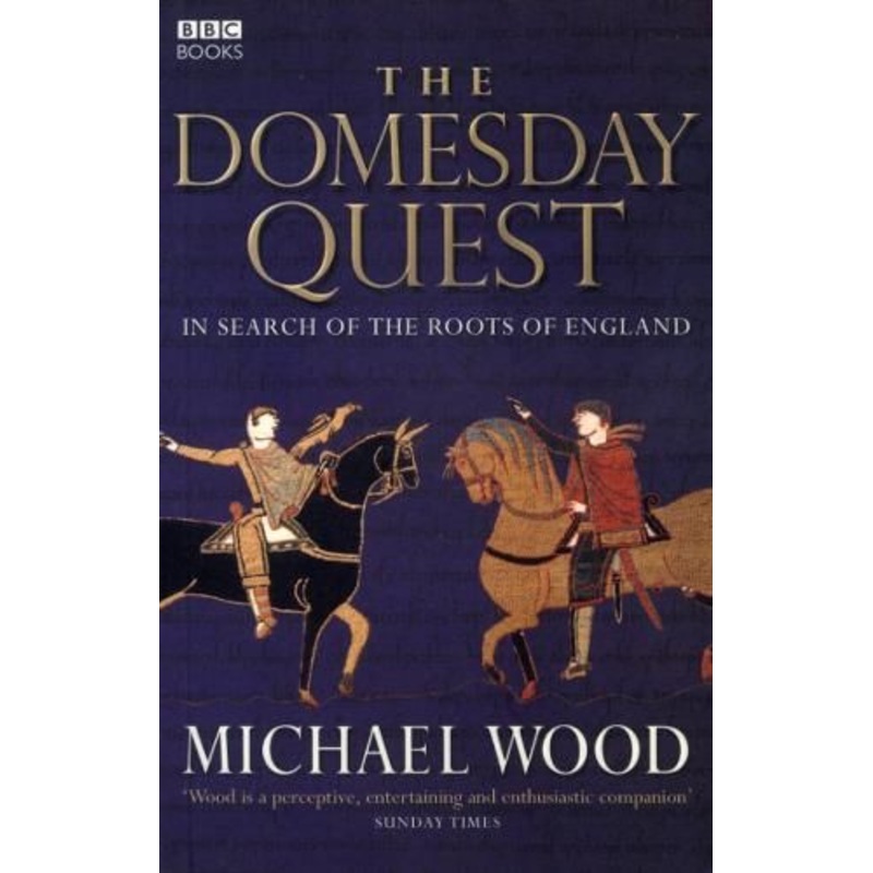 The Domesday Quest: In search of the Roots of England