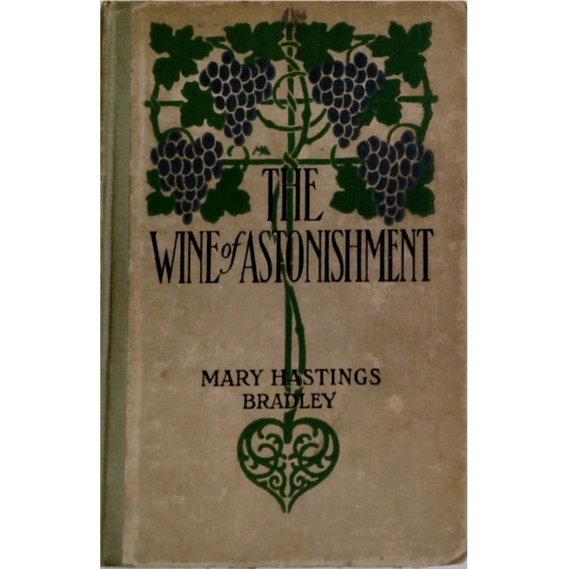 The Wine of Astonishment