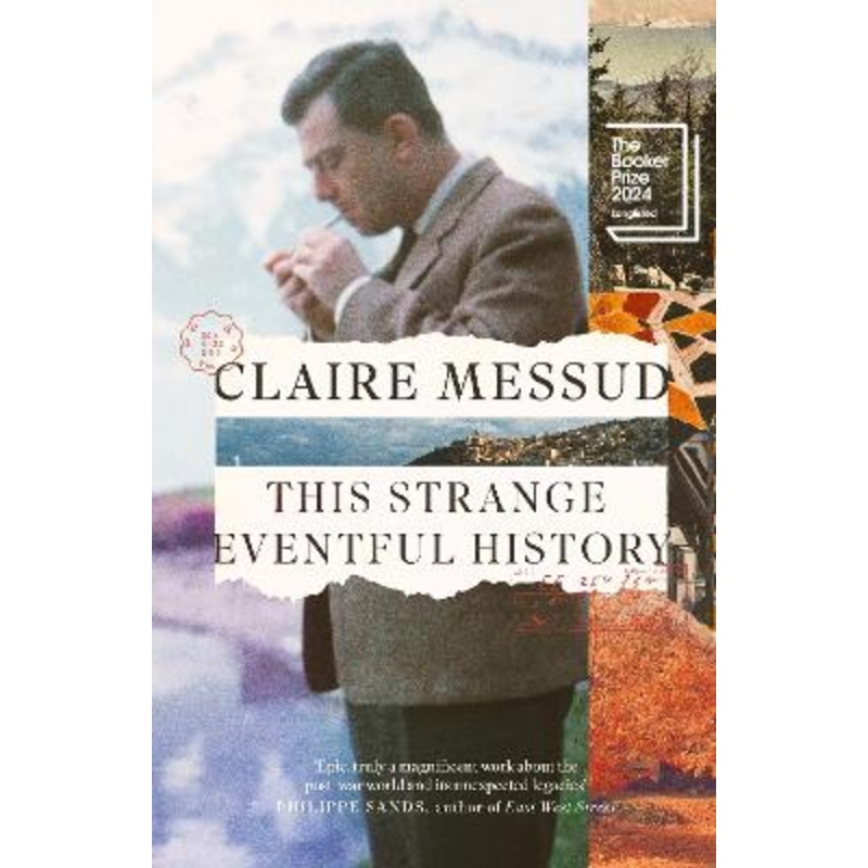 This Strange Eventful History: Longlisted for the Booker Prize 2024