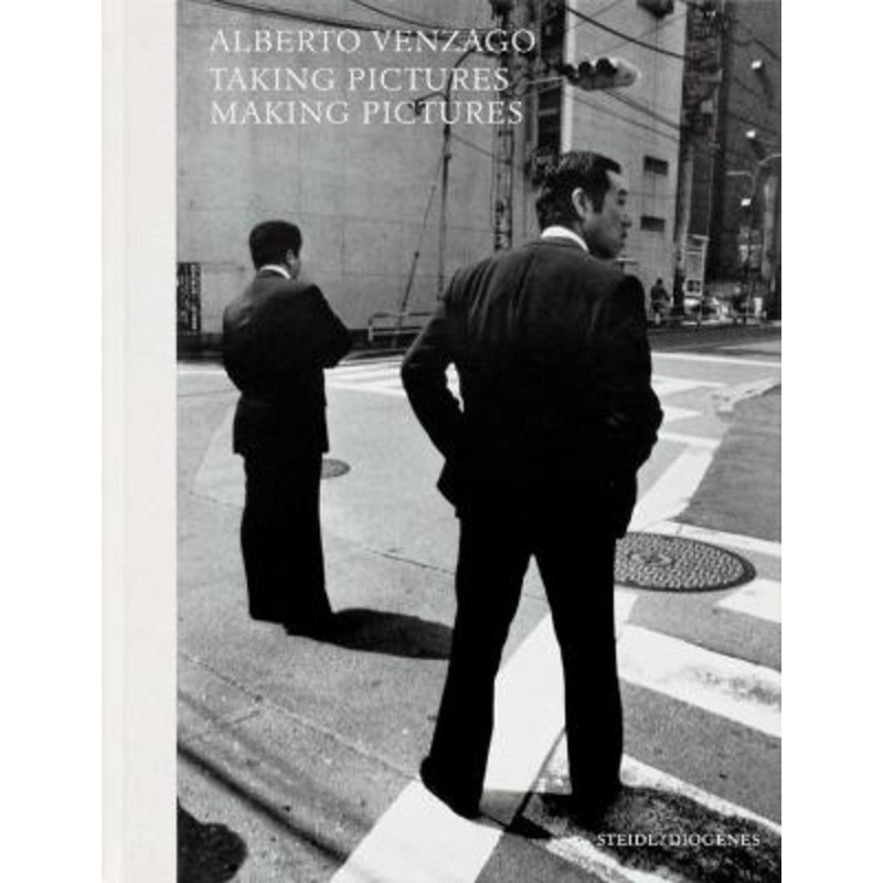 Alberto Venzago: Taking Pictures, Making Pictures
