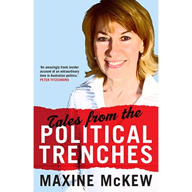 Tales from the Political Trenches