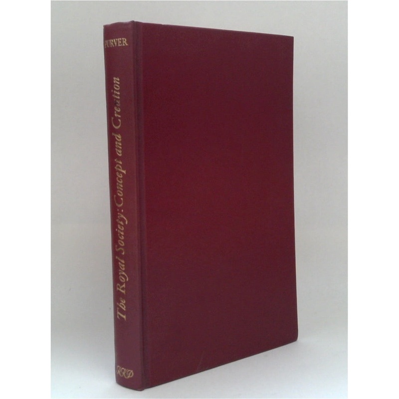 The Royal Society: Concept and Creation
