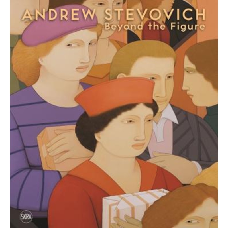 Andrew Stevovich: Beyond the Figure