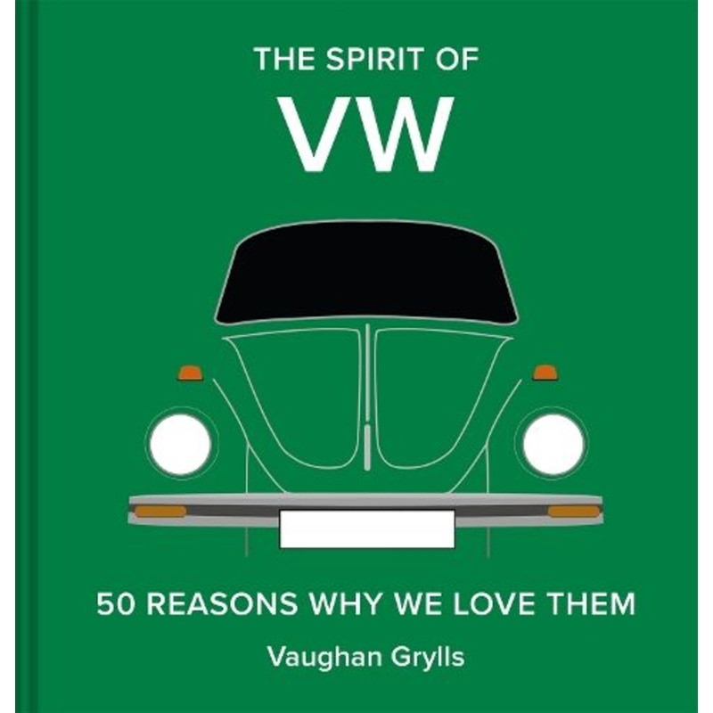 The Spirit of VW: 50 reasons why we love them: Volume 3