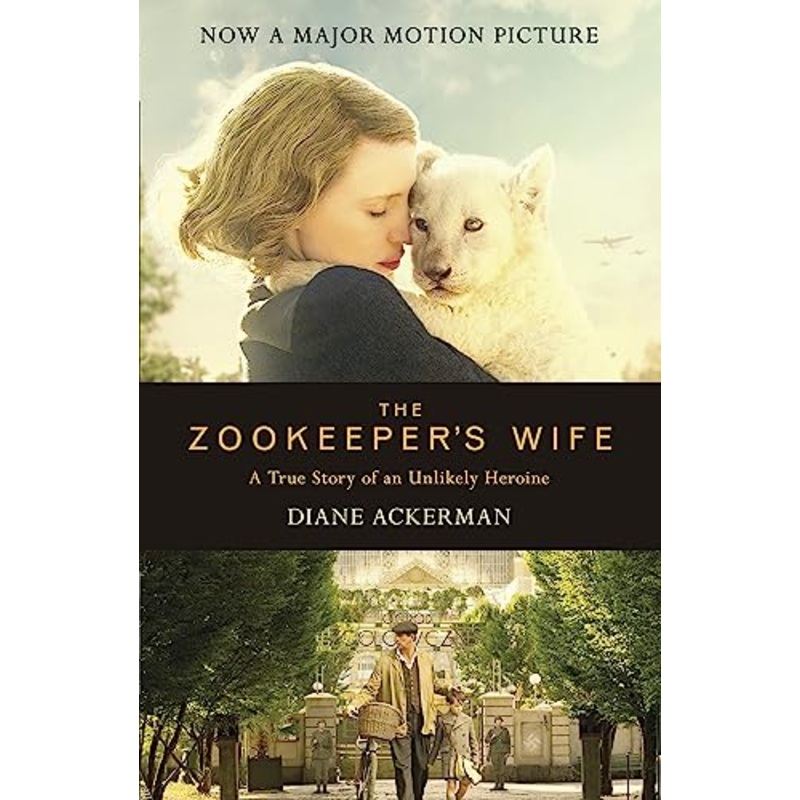 The Zookeeper's Wife: An unforgettable true story, now a major film