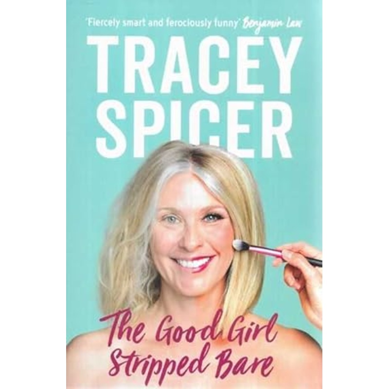 The Good Girl Stripped Bare