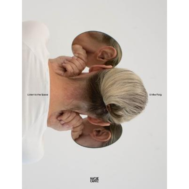 Ulrike Flaig: Listen to the Space