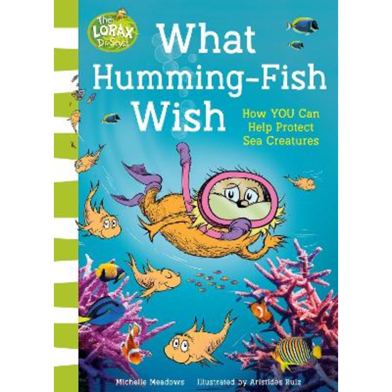 What Humming-Fish Wish: How YOU Can Help Protect Sea Creatures