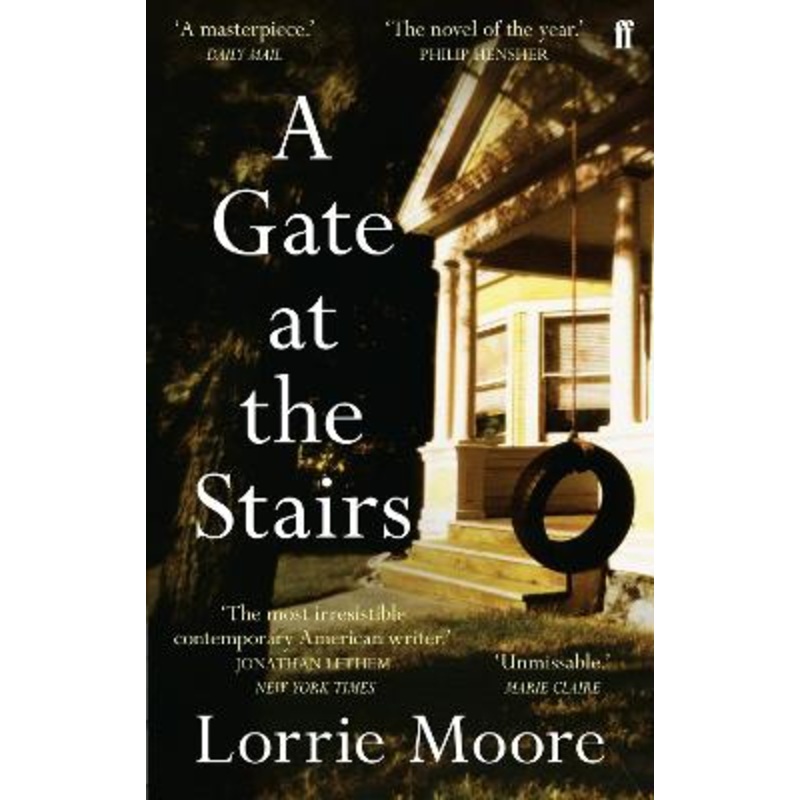 A Gate at the Stairs: 'Not a single sentence is wasted.' Elizabeth Day