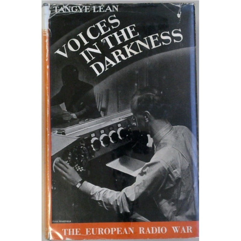 Voices in the Darkness: The Story of the European Radio War