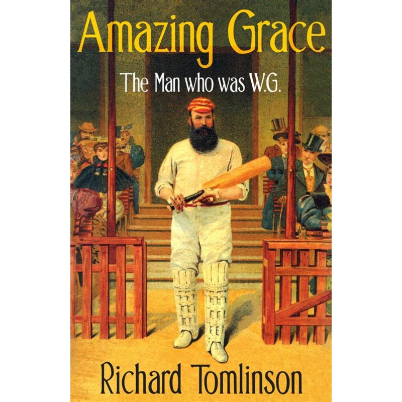 Amazing Grace: The Man Who was W.G.