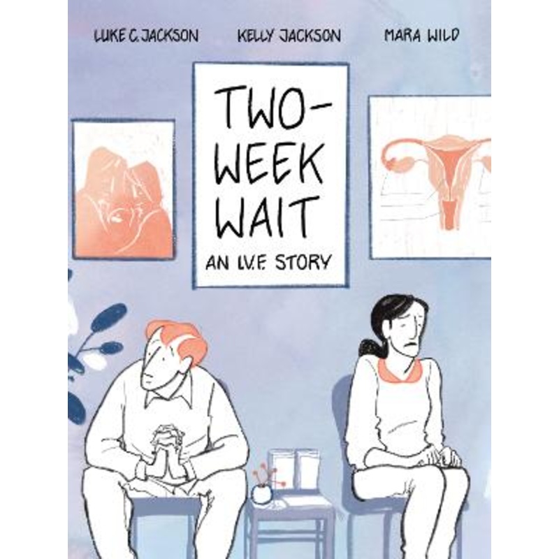 Two-Week Wait: an IVF story