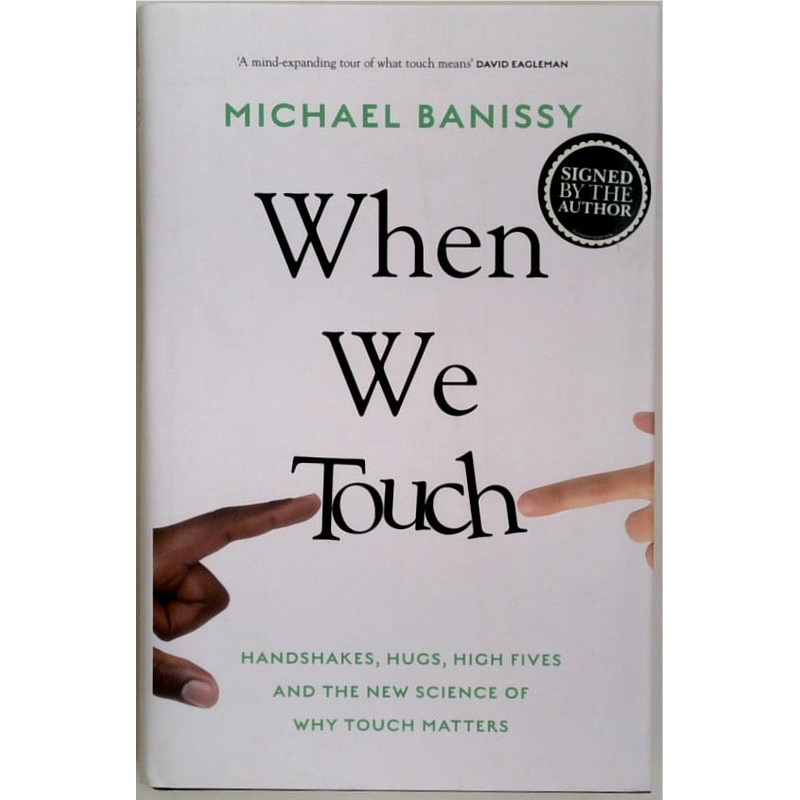 When We Touch: (SIGNED)