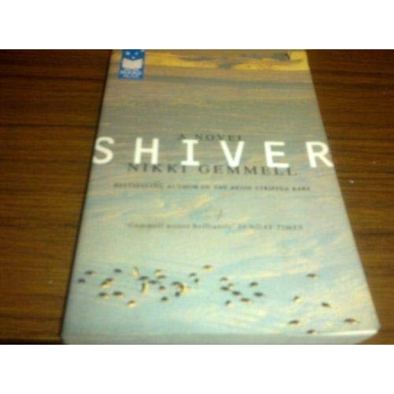 Shiver: A Novel