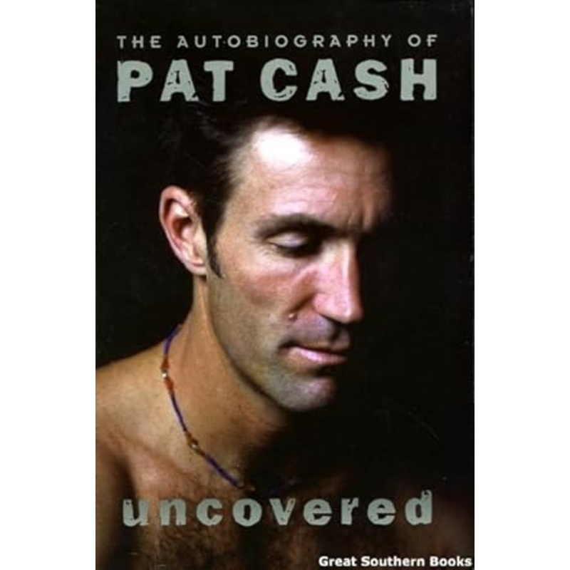 Uncovered: The Autobiography of Pat Cash