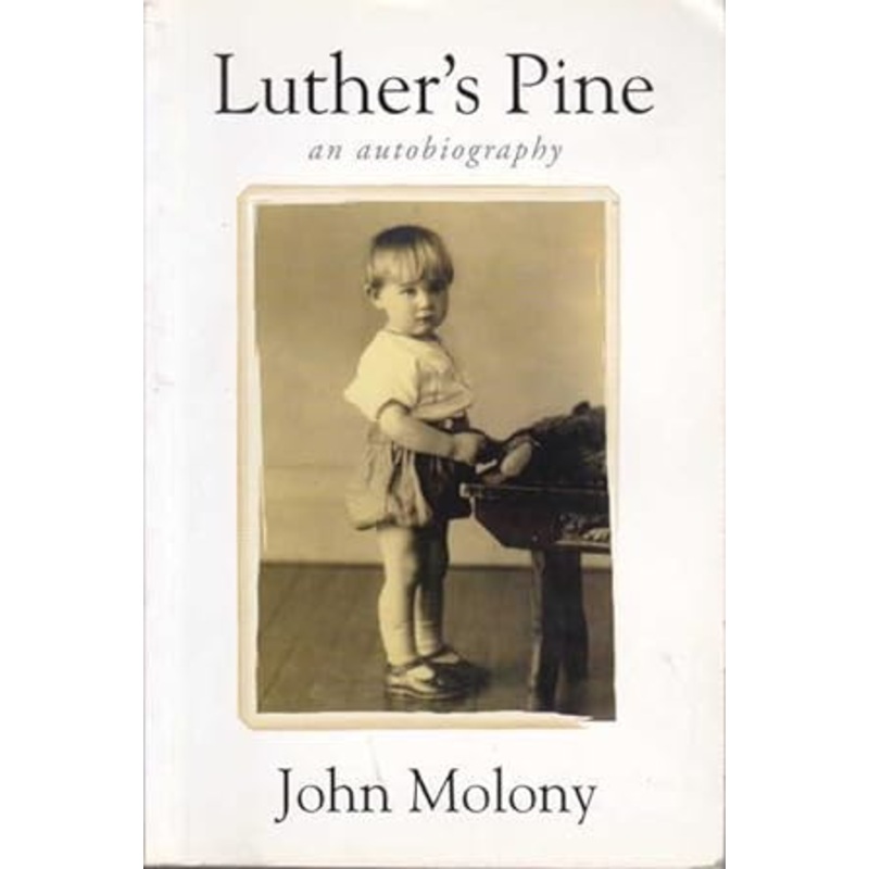 Luther's Pine: An Autobiography