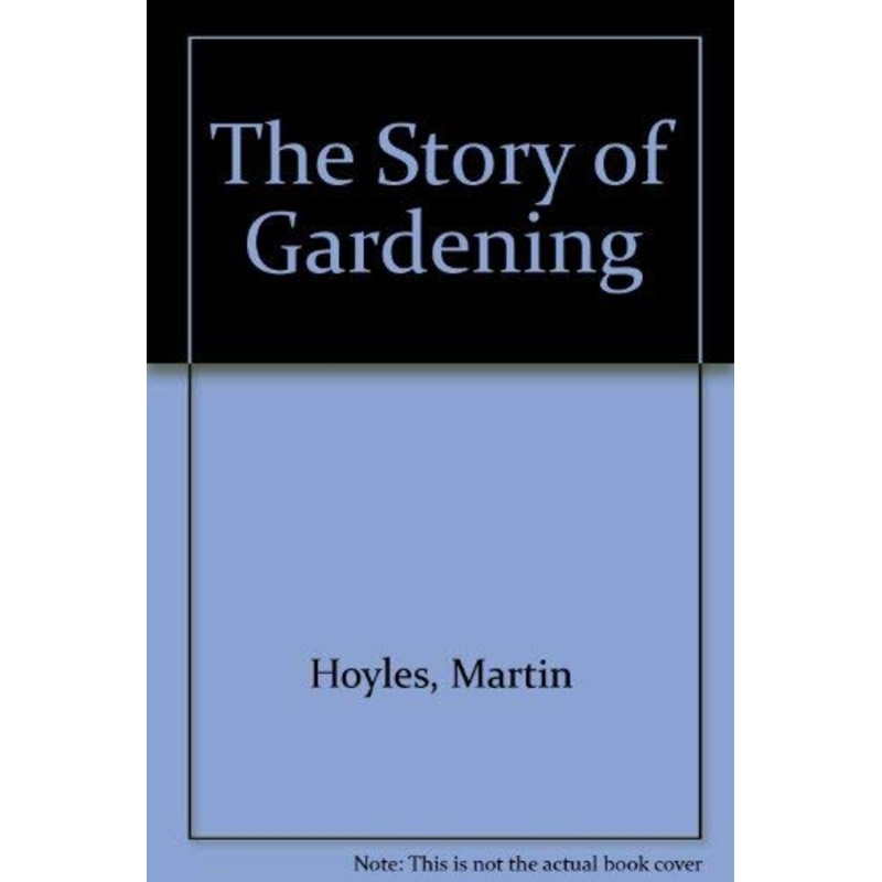 The Story of Gardening