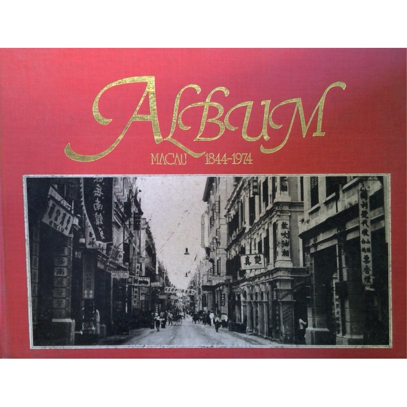 Album Macau 1844-1974