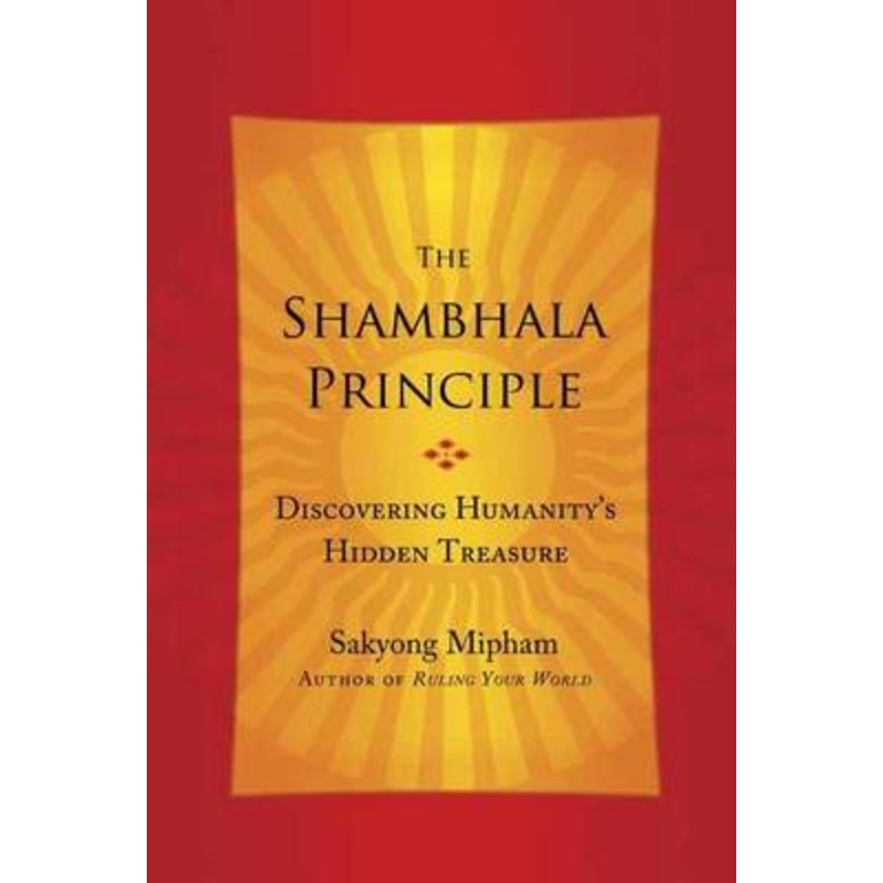 The Shambhala Principle