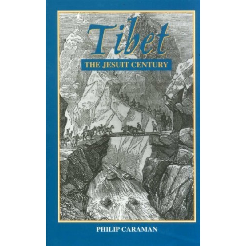 Tibet: The Jesuit Century