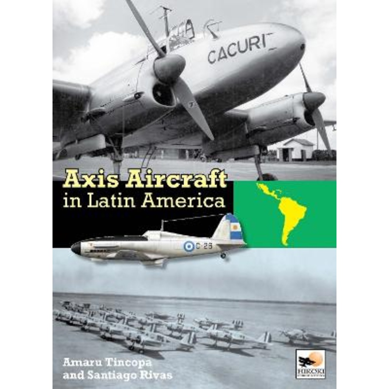 Axis Aircraft In Latin America
