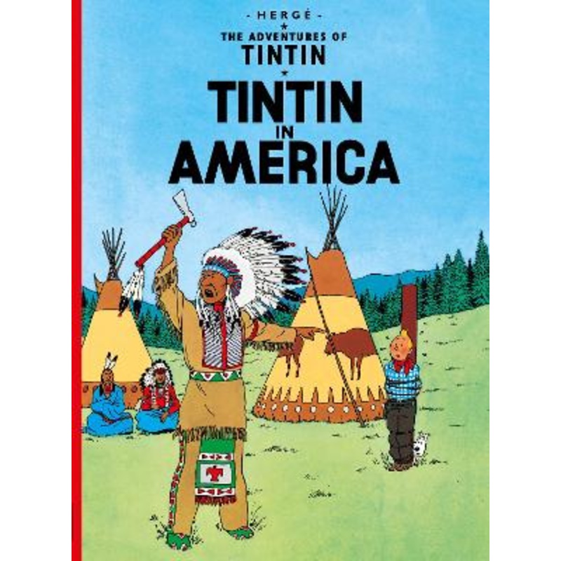 Tintin in America (The Adventures of Tintin)