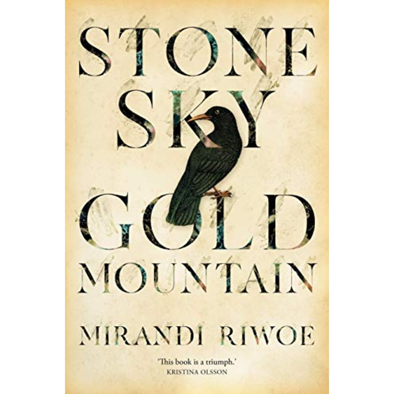 Stone Sky Gold Mountain: The multi-award-winning Australian historical novel