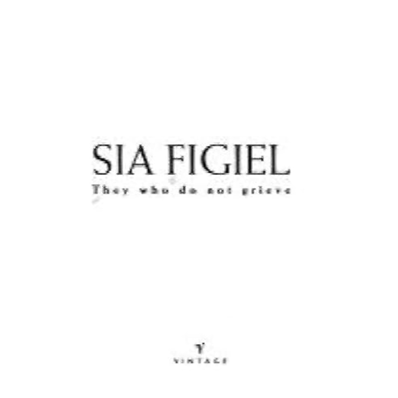 They Who Do Not Grieve