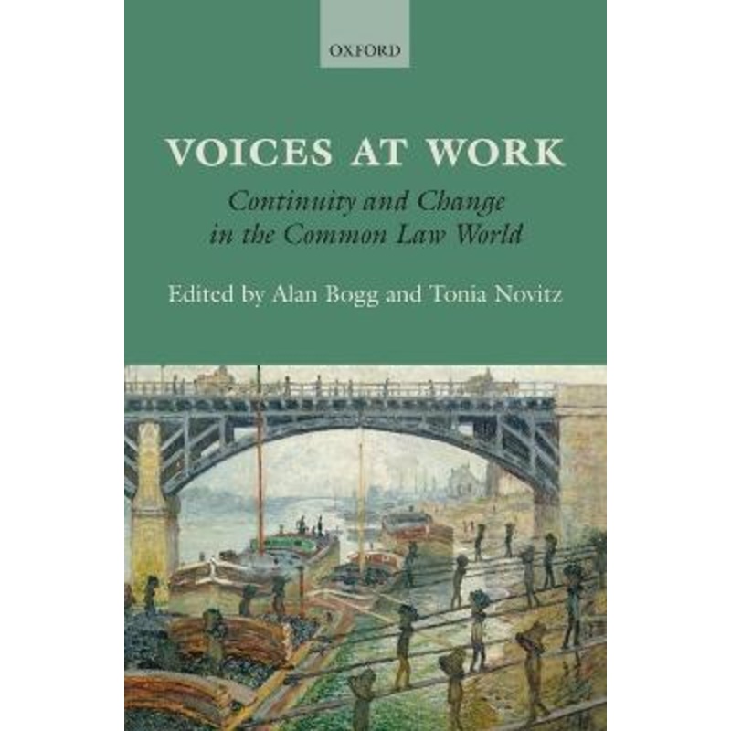 Voices at Work: Continuity and Change in the Common Law World