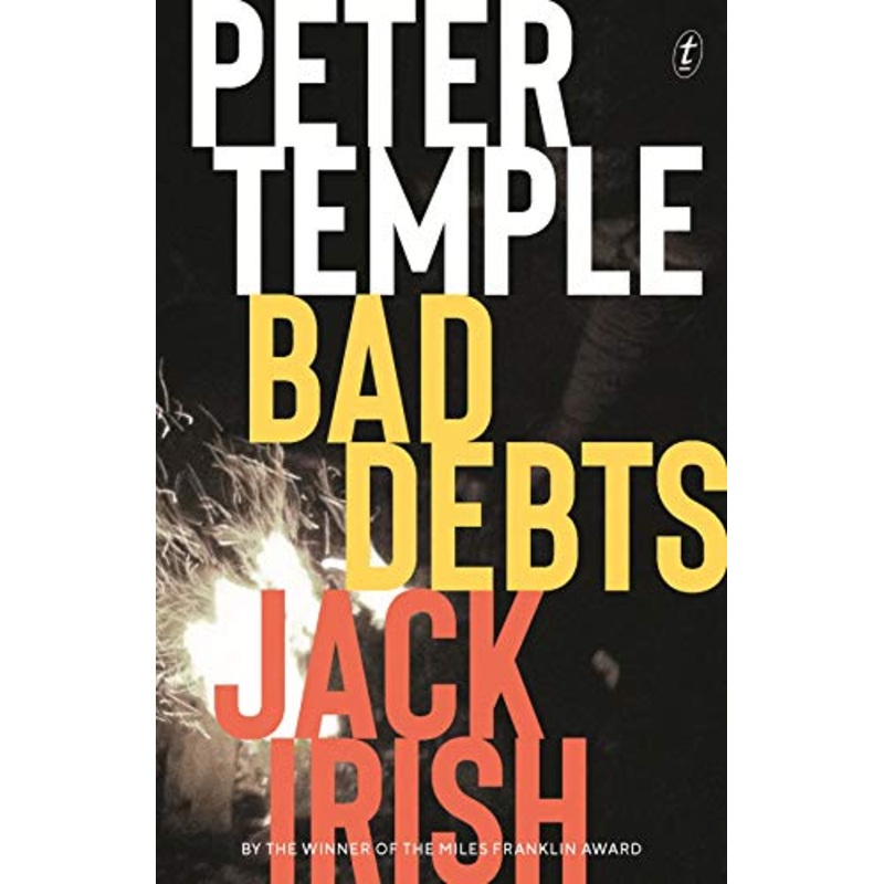 Bad Debts: Jack Irish, Book One