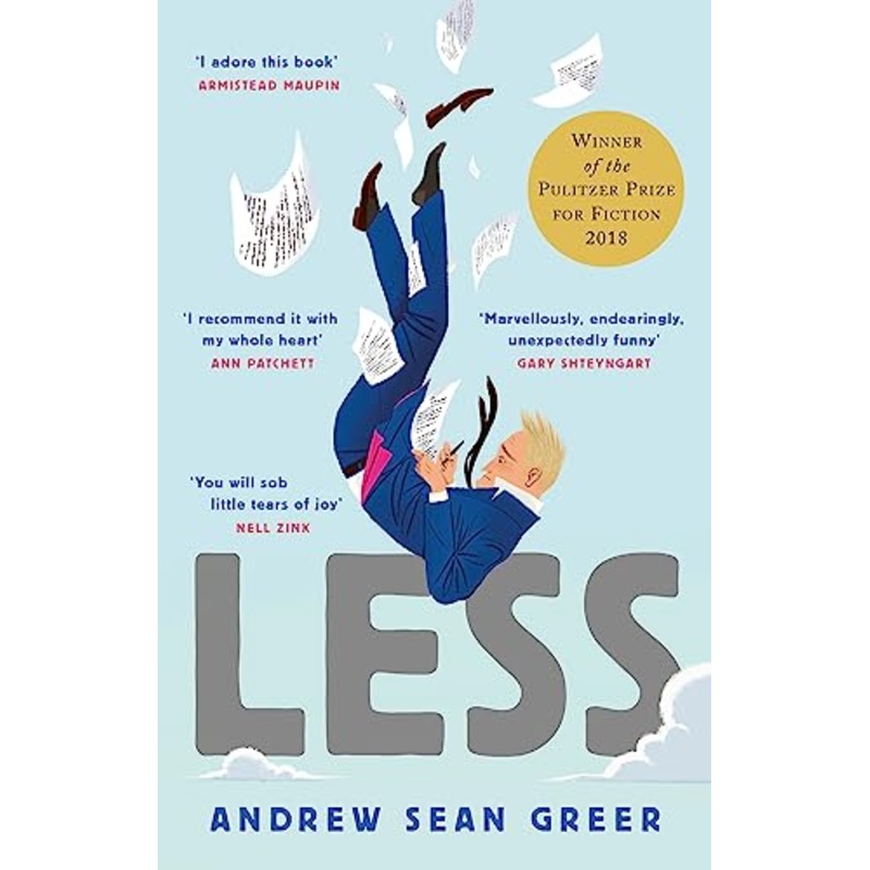 Less: Winner of the Pulitzer Prize for Fiction 2018