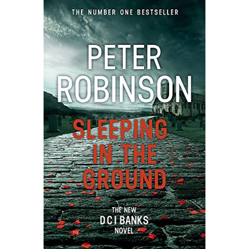 Sleeping in the Ground: DCI Banks 24