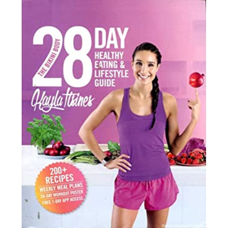 The Bikini Body 28-Day Healthy Eating & Lifestyle Guide