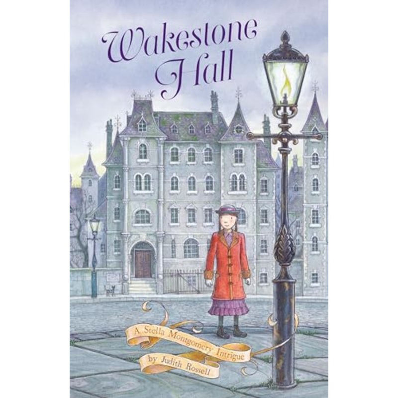 Wakestone Hall (Stella Montgomery, Book 3)