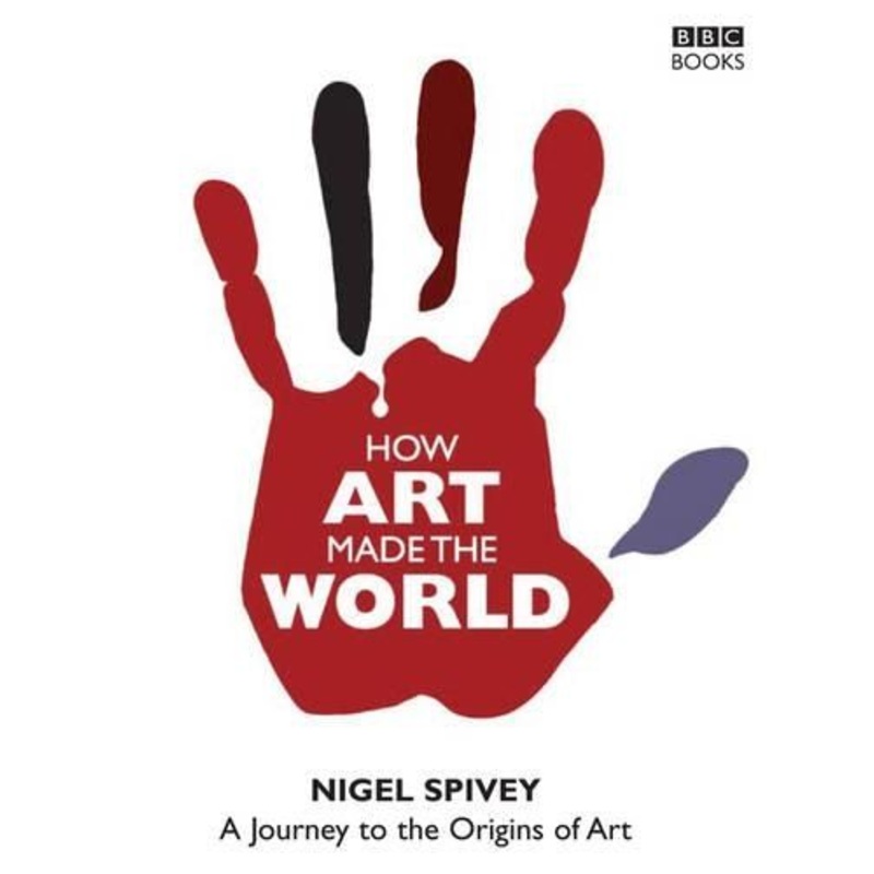 How Art Made the World