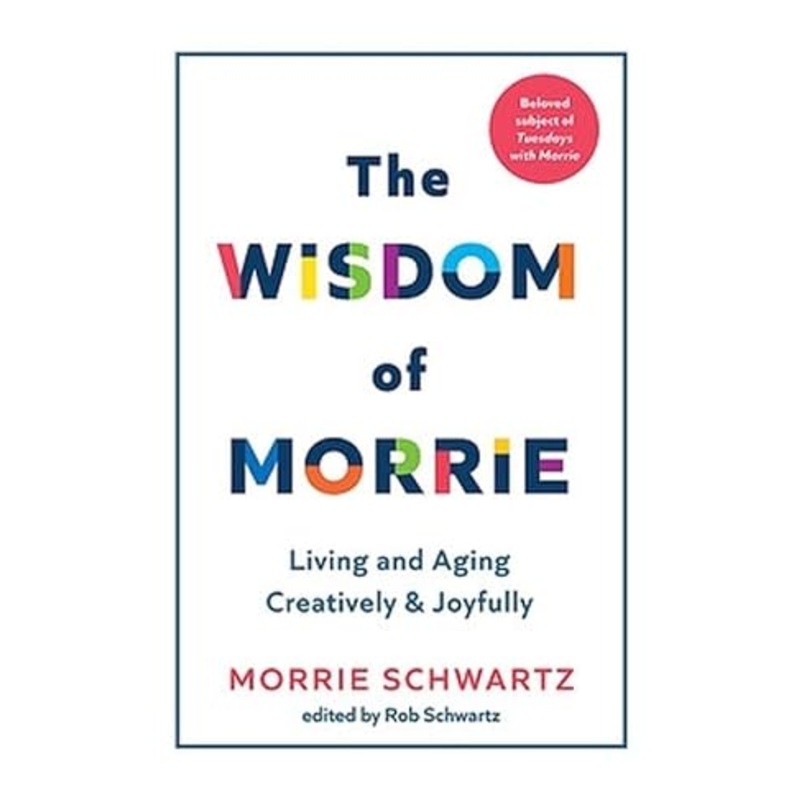The Wisdom of Morrie