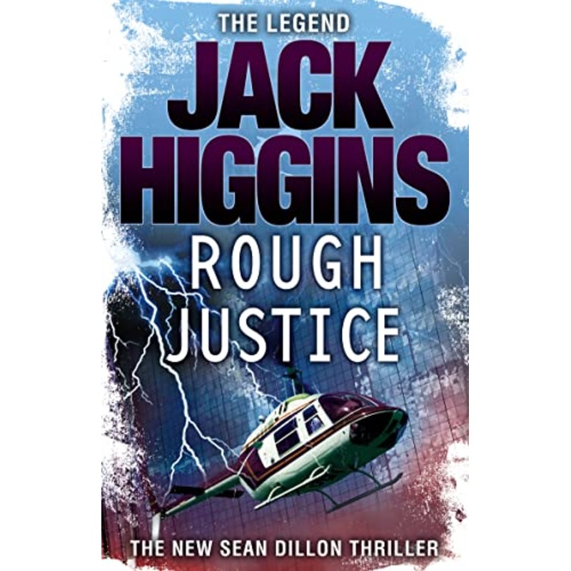 Rough Justice (Sean Dillon Series, Book 15)