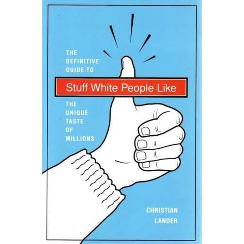 Stuff White People Like