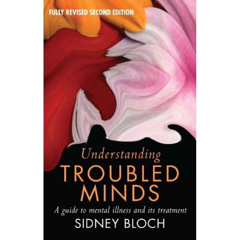 Understanding Troubled Minds